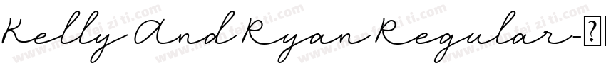 Kelly And Ryan Regular字体转换